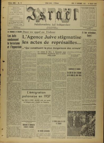Israël : Hebdomadaire Juif Indépendant Vol.18 N°52 (18 novembre 1937)